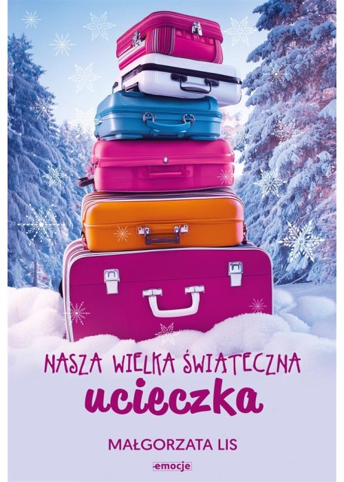 Nasza wielka świąteczna ucieczka