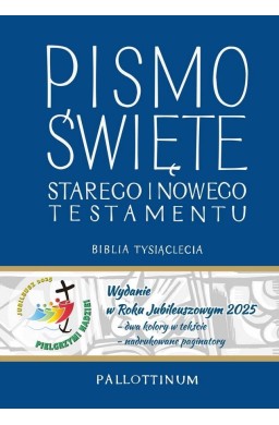 Biblia Tysiąclecia - Pismo Św ST i NT jubil. 2025