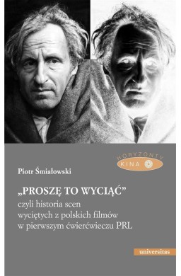 Proszę to wyciąć, czyli historia scen wyciętych...