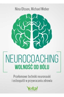 Neurocoaching - wolność od bólu