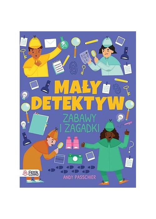 Mały detektyw. Znajdź, sprawdź, zgadnij