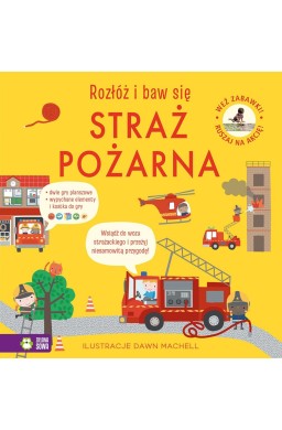 Rozłóż i baw się. Straż pożarna