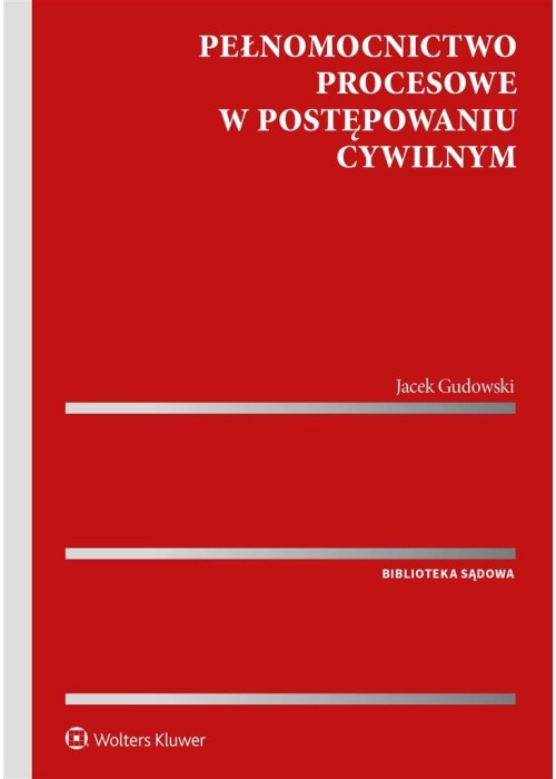 Pełnomocnictwo procesowe w postępowaniu cywilnym