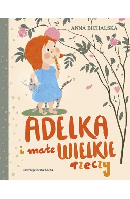 Adelka i małe WIELKIE rzeczy