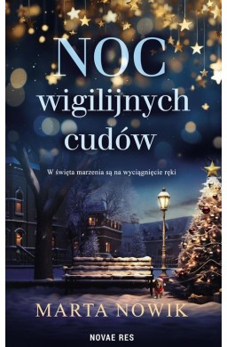 Noc wigilijnych cudów