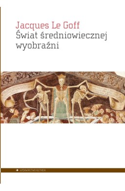 Świat średniowiecznej wyobraźni