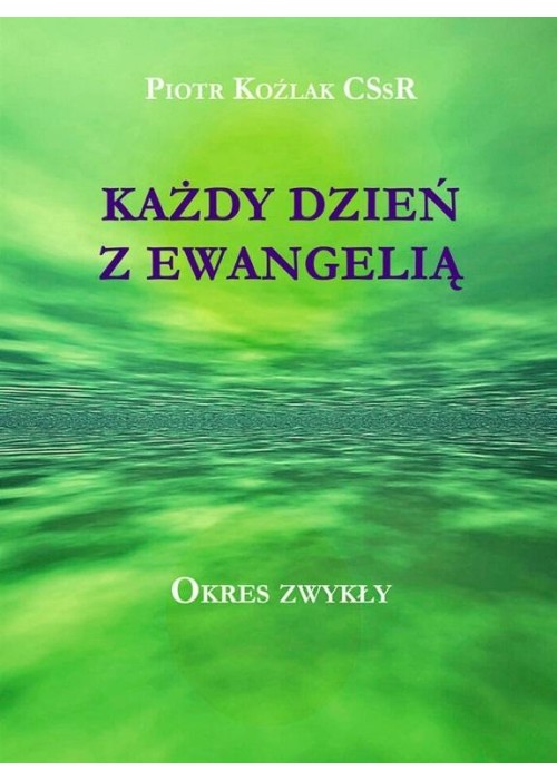 Każdy Dzień z Ewangelią - Okres zwykły