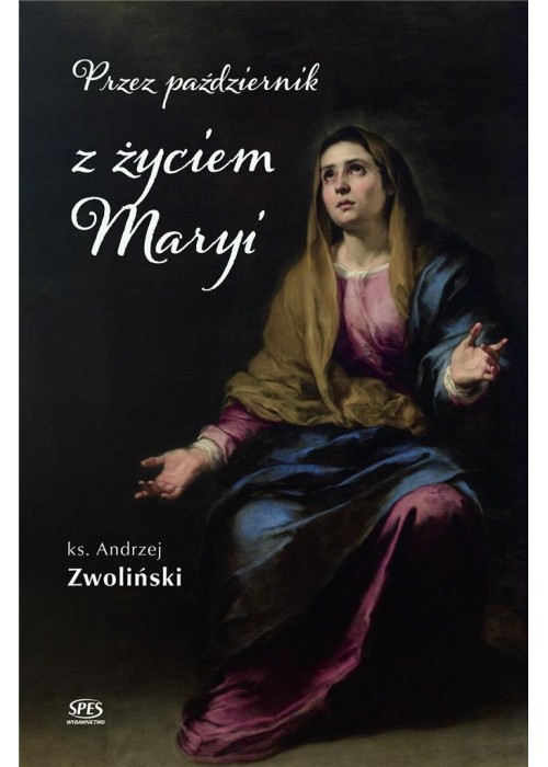 Przez październik z życiem Maryi