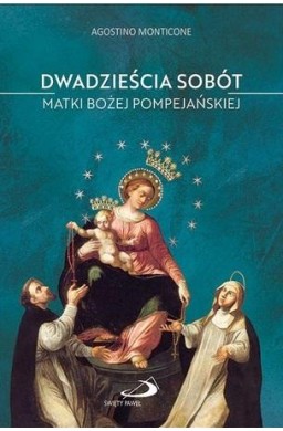 20 sobót Matki Bożej Pompejańskiej