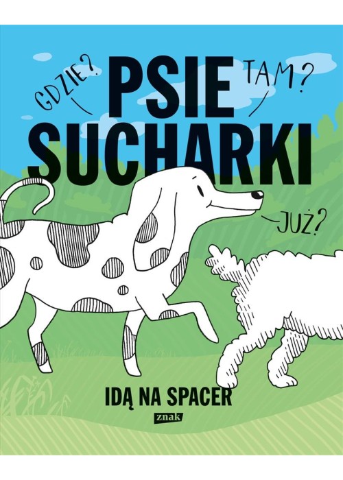 Psie sucharki idą na spacer