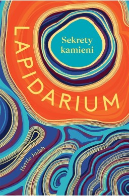 Lapidarium. Sekrety kamieni