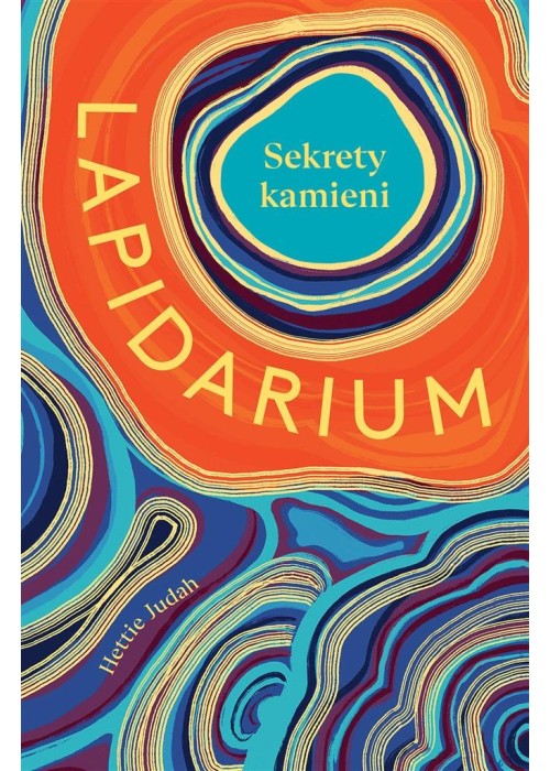 Lapidarium. Sekrety kamieni