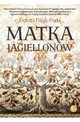 Matka Jagiellonów