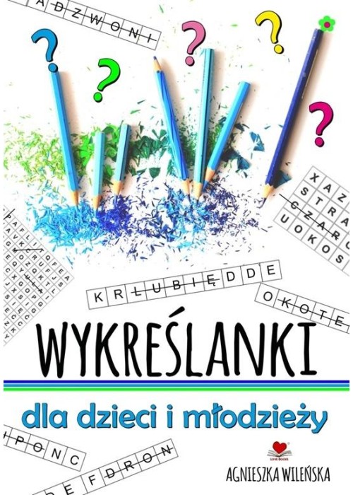 Wykreślanki dla dzieci i młodzieży 70 zagadek