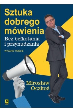 Sztuka dobrego mówienia bez bełkotania..