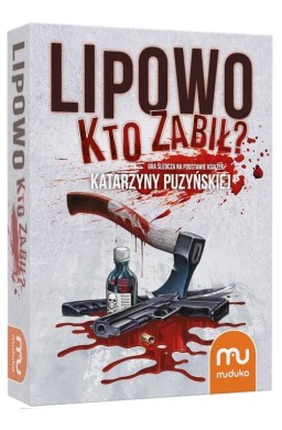 Lipowo. Kto zabił? MUDUKO