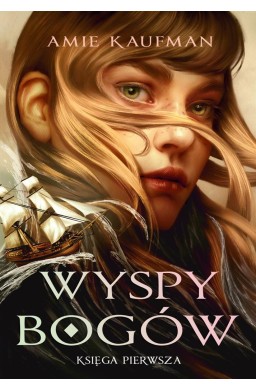 Wyspy Bogów. Księga I