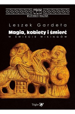 Magia, kobiety i śmierć w świecie wikingów w.2