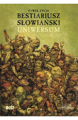 Bestiariusz słowiański. Uniwersum