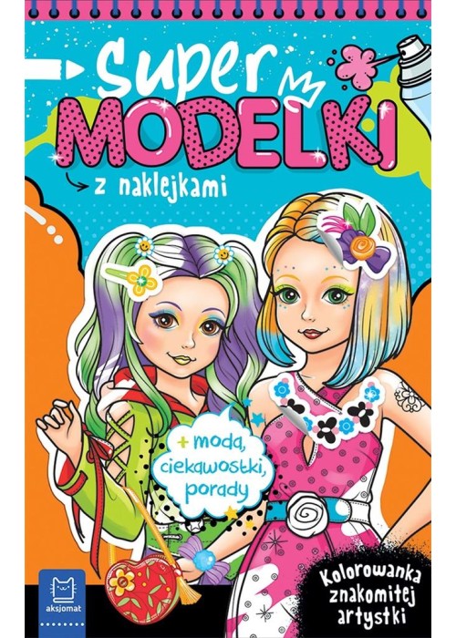 Supermodelki z naklejkami. Kolorowanka