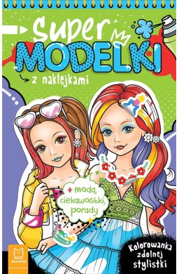 Supermodelki z naklejkami. Kolorowanka...