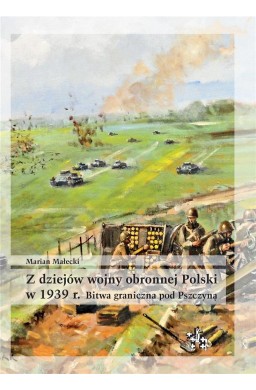 Z dziejów wojny obronnej Polski w 1939 r. Bitwa gr