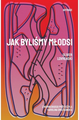 Jak byliśmy młodsi