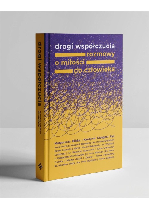 Drogi współczucia. Rozmowy o miłości do człowieka