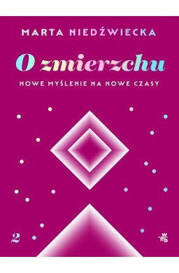 O zmierzchu. Nowe myślenie na nowe czasy