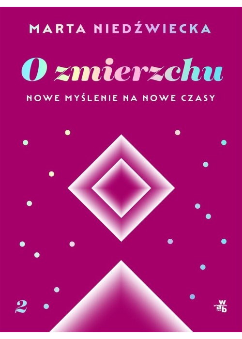 O zmierzchu. Nowe myślenie na nowe czasy