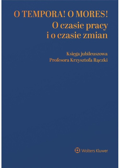 O tempora! O mores! O czasie pracy i o czasie...