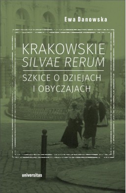 Krakowskie silvae rerum