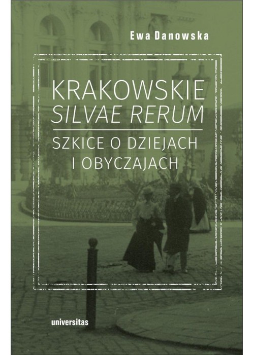 Krakowskie silvae rerum