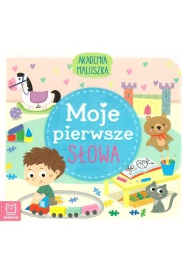 Akademia malucha. Moje pierwsze słowa