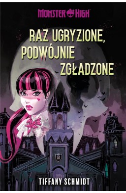 Monster High. Raz ugryzione, podwójnie zgładzone