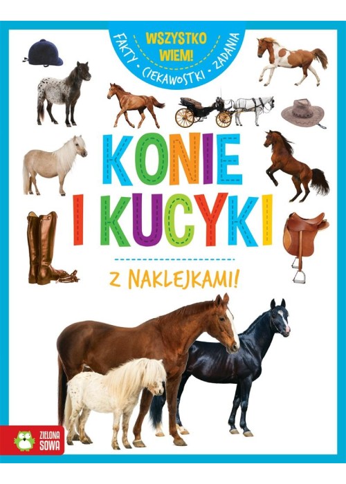 Wszystko wiem! Konie i kucyki