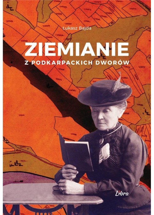 Ziemianie z podkarpackich dworów