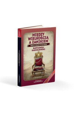 Między wielkością a zanikiem