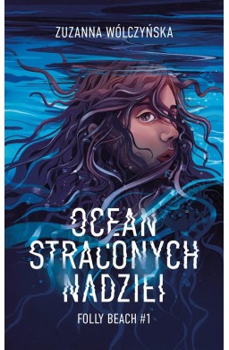 Ocean straconych nadziei