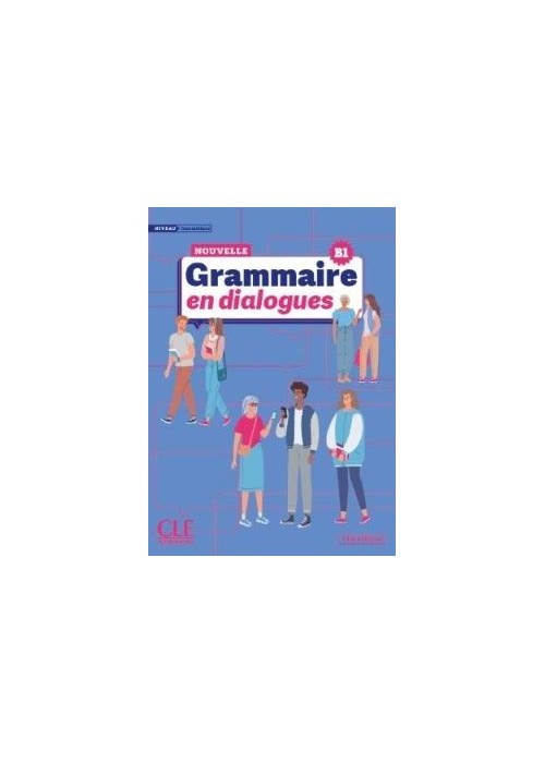 Grammaire en dialogues Niveau intermediaire B1