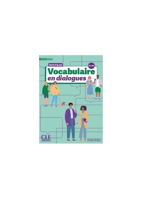 Vocabulaire en dialogues Niveau debutant A1/A2