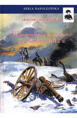 Wspomnienia z wyprawy na Moskwę 1812 r. w.3