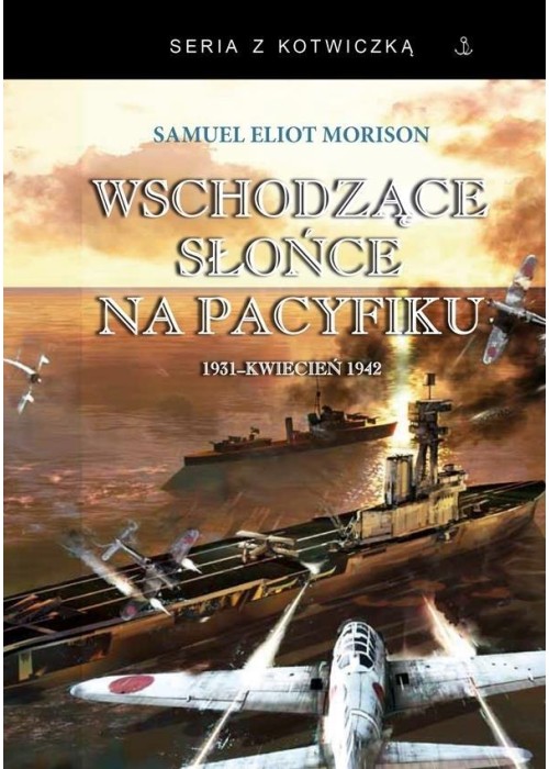 Wschodzące słońce na Pacyfiku 1931-kwiecień 1942