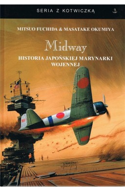 Midway. Historia japońskiej marynarki wojennej w.3