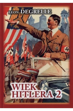 Wiek Hitlera T.2 Hitler Demokrata