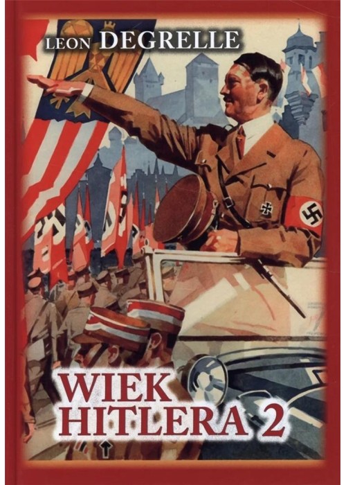 Wiek Hitlera T.2 Hitler Demokrata