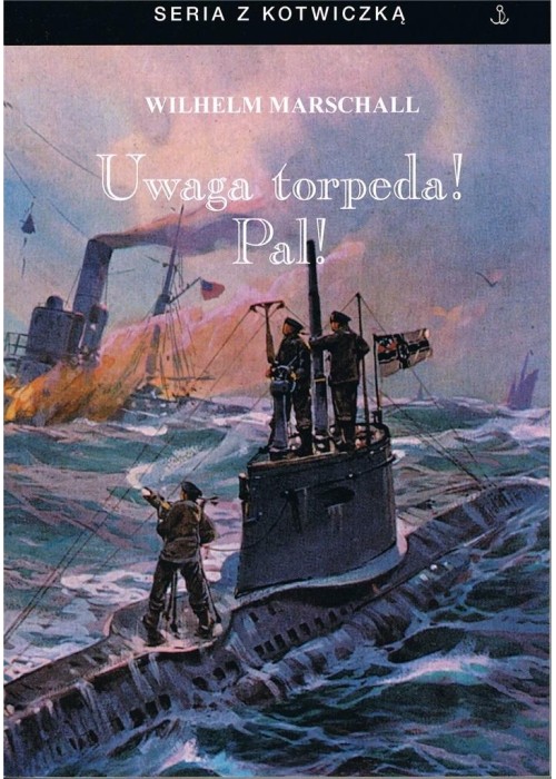 Uwaga torpeda! Pal! w.3