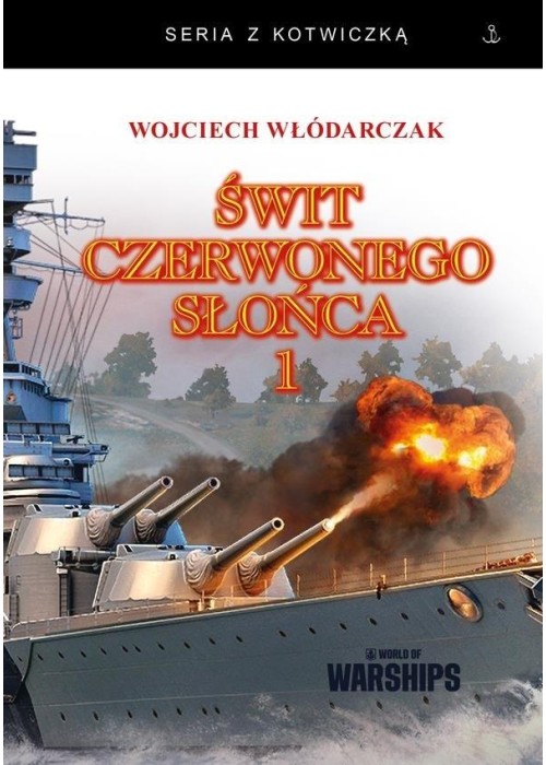 Świt Czerwonego Słońca T.1