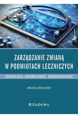 Zarządzanie zmianą w podmiotach leczniczych