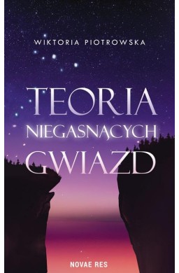 Teoria Niegasnących Gwiazd